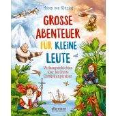Große Abenteuer für kleine Leute, von Klitzing, Maren, Ellermann/Klopp Verlag, EAN/ISBN-13: 9783770701216