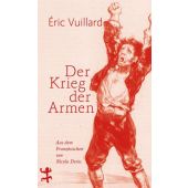 Der Krieg der Armen, Vuillard, Éric, MSB Matthes & Seitz Berlin, EAN/ISBN-13: 9783957578372
