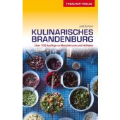 Reiseführer Kulinarisches Brandenburg, Schoon, Julia, Trescher Verlag, EAN/ISBN-13: 9783897944299