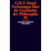 Vorlesungen über die Geschichte der Philosophie III, Hegel, Georg Wilhelm Friedrich, Suhrkamp, EAN/ISBN-13: 9783518282205