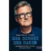Der Schrei des Hasen, Jörges, Hans-Ulrich, Edel Germany GmbH, EAN/ISBN-13: 9783841908070