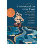 Die Bibliothek der sieben Meere, Pechmann, Alexander, mareverlag GmbH & Co oHG, EAN/ISBN-13: 9783866486812
