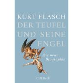 Der Teufel und seine Engel, Flasch, Kurt, Verlag C. H. BECK oHG, EAN/ISBN-13: 9783406684128