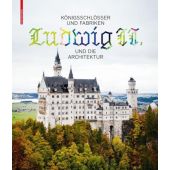 Königsschlösser und Fabriken - Ludwig II. und die Architektur, Birkhäuser, EAN/ISBN-13: 9783035615357