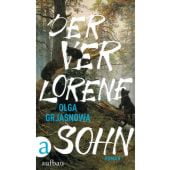 Der verlorene Sohn, Grjasnowa, Olga, Aufbau Verlag GmbH & Co. KG, EAN/ISBN-13: 9783351037833