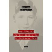 Der SS-Arzt und die Kinder vom Bullenhuser Damm, Schwarberg, Günther, Steidl Verlag, EAN/ISBN-13: 9783869308371