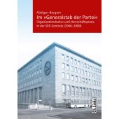 Im 'Generalstab der Partei', Bergien, Rüdiger, Ch. Links Verlag GmbH, EAN/ISBN-13: 9783861539322