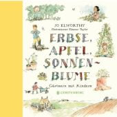 Erbse, Apfel, Sonnenblume, Elworthy, Jo, Gerstenberg Verlag GmbH & Co.KG, EAN/ISBN-13: 9783836958769