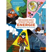 Die ganze Welt steckt voller Energie, Steinlein, Christina/Becker, Anne, Beltz, Julius Verlag, EAN/ISBN-13: 9783407756107