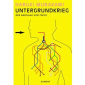 Untergrundkrieg, Murakami, Haruki, DuMont Buchverlag GmbH & Co. KG, EAN/ISBN-13: 9783832156978