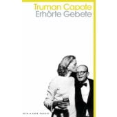 Erhörte Gebete, Capote, Truman, Kein & Aber AG, EAN/ISBN-13: 9783036959276