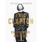 Eric Clapton, Kemper, Peter, Reclam, Philipp, jun. GmbH Verlag, EAN/ISBN-13: 9783150112144