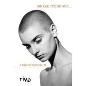 Erinnerungen, O'Connor, Sinéad, Riva Verlag, EAN/ISBN-13: 9783967750614