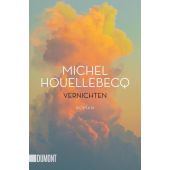 Vernichten, Houellebecq, Michel, DuMont Buchverlag GmbH & Co. KG, EAN/ISBN-13: 9783832166724