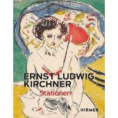 Ernst Ludwig Kirchner, Hirmer Verlag, EAN/ISBN-13: 9783777441986