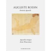 Erotische Aquarelle, Rodin, Auguste, Schirmer/Mosel Verlag GmbH, EAN/ISBN-13: 9783829608121