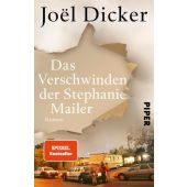 Das Verschwinden der Stephanie Mailer, Dicker, Joël, Piper Verlag, EAN/ISBN-13: 9783492316422