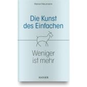 Die Kunst des Einfachen, Neumann, Reiner, Carl Hanser Verlag GmbH & Co.KG, EAN/ISBN-13: 9783446470385