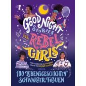 Good Night Stories for Rebel Girls - 100 Lebensgeschichten Schwarzer Frauen, EAN/ISBN-13: 9783446271333
