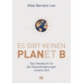 Es gibt keinen Planet B, BERNERS-LEE, Mike, Midas Verlag AG, EAN/ISBN-13: 9783038765301