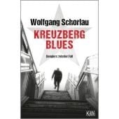 Kreuzberg Blues, Schorlau, Wolfgang, Verlag Kiepenheuer & Witsch GmbH & Co KG, EAN/ISBN-13: 9783462002751