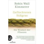 Geflochtenes Süßgras, Kimmerer, Robin Wall, Aufbau Verlag GmbH & Co. KG, EAN/ISBN-13: 9783351038731