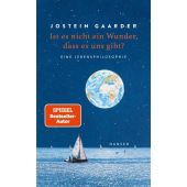 Ist es nicht ein Wunder, dass es uns gibt?, Gaarder, Jostein, Carl Hanser Verlag GmbH & Co.KG, EAN/ISBN-13: 9783446277144