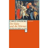 Der Käse und die Würmer, Ginzburg, Carlo, Wagenbach, Klaus Verlag, EAN/ISBN-13: 9783803128195