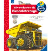 Wir entdecken die Riesenfahrzeuge, Gernhäuser, Susanne, Ravensburger Buchverlag, EAN/ISBN-13: 9783473328970