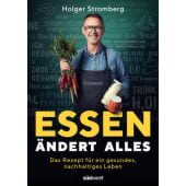 Essen ändert alles, Stromberg, Holger, Südwest Verlag, EAN/ISBN-13: 9783517099033