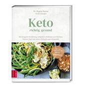 Keto - richtig gesund, Karner, Brigitte (Dr. med.)/Gonder, Ulrike, ZS Verlag GmbH, EAN/ISBN-13: 9783965840041