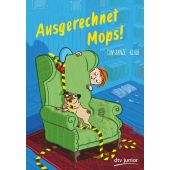 Ausgerechnet Mops!, Klaue, Constanze, dtv Verlagsgesellschaft mbH & Co. KG, EAN/ISBN-13: 9783423763011