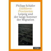 Etablierte Provisorien, Schäfer, Philipp, Campus Verlag, EAN/ISBN-13: 9783593515366