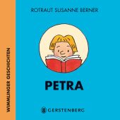 Petra, Berner, Rotraut Susanne, Gerstenberg Verlag GmbH & Co.KG, EAN/ISBN-13: 9783836952132