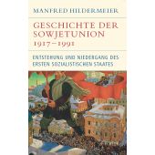 Geschichte der Sowjetunion 1917-1991, Hildermeier, Manfred, Verlag C. H. BECK oHG, EAN/ISBN-13: 9783406793974
