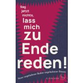 Sag jetzt nichts, lass mich zu Ende reden!, Fischer, S. Verlag GmbH, EAN/ISBN-13: 9783103975246