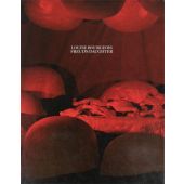 Louise Bourgeois, Freud's Daughter, Philip Larratt-Smith, Yale University Press, EAN/ISBN-13: 9780300247244