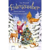 Eulenzauber - Flora und das Weihnachtswunder, Brandt, Ina, Arena Verlag, EAN/ISBN-13: 9783401602585