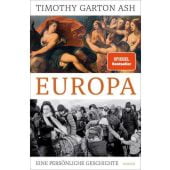 Europa, Garton Ash, Timothy, Carl Hanser Verlag GmbH & Co.KG, EAN/ISBN-13: 9783446276154