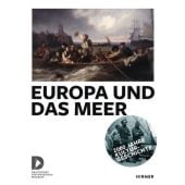 Europa und das Meer, Hirmer Verlag, EAN/ISBN-13: 9783777430140