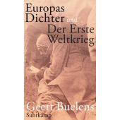 Europas Dichter und der Erste Weltkrieg, Buelens, Geert, Suhrkamp, EAN/ISBN-13: 9783518424322