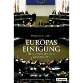 Europas Einigung, Loth, Wilfried, Campus Verlag, EAN/ISBN-13: 9783593513027