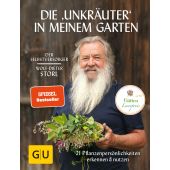 Die 'Unkräuter' in meinem Garten, Storl, Wolf-Dieter, Gräfe und Unzer, EAN/ISBN-13: 9783833863493