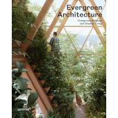 Evergreen Architecture - engl. Ausgabe, Gestalten, EAN/ISBN-13: 9783967040104