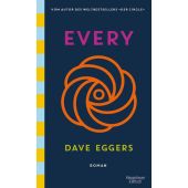 Every, Eggers, Dave, Verlag Kiepenheuer & Witsch GmbH & Co KG, EAN/ISBN-13: 9783462001129