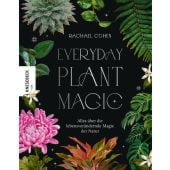 Everyday Plant Magic, Cohen, Rachael, Knesebeck Verlag, EAN/ISBN-13: 9783957287342