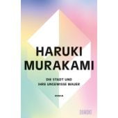 Die Stadt und ihre ungewisse Mauer, Murakami, Haruki, DuMont Buchverlag GmbH & Co. KG, EAN/ISBN-13: 9783832168391