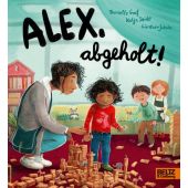 Alex, abgeholt!, Graf, Danielle/Seide, Katja, Beltz, Julius Verlag, EAN/ISBN-13: 9783407758378
