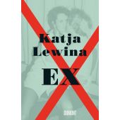 Ex, Lewina, Katja, DuMont Buchverlag GmbH & Co. KG, EAN/ISBN-13: 9783832181468