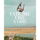Extreme Like a Girl, Amell, Carolina, Prestel Verlag, EAN/ISBN-13: 9783791387840